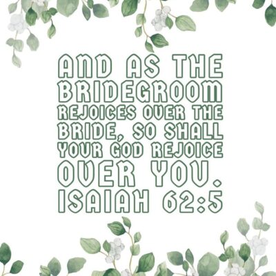 The Bridegroom rejoices over the Bride